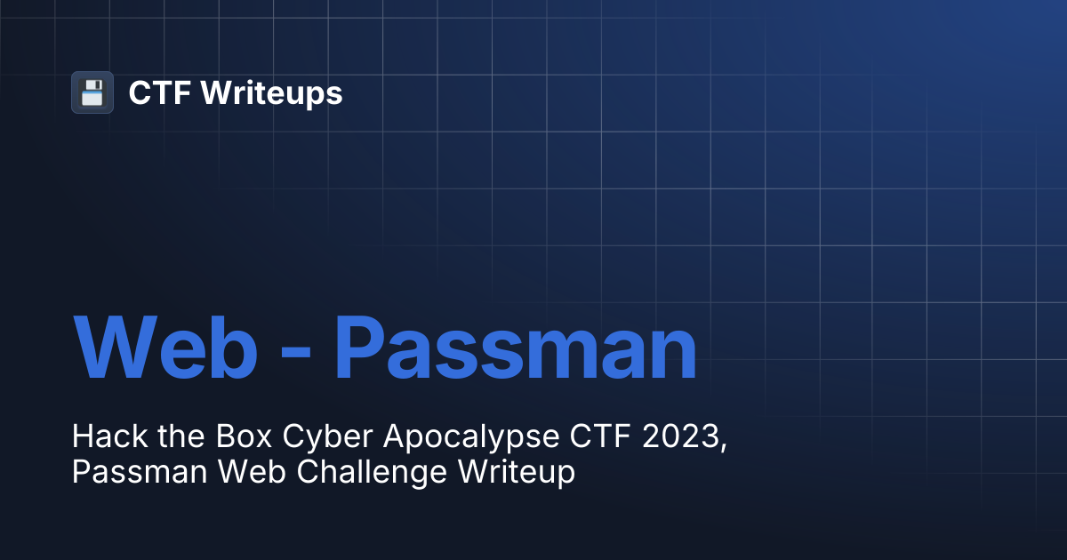 Web - Passman | CTF Writeups